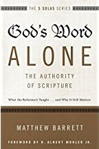 The 5 Solas Series: God's Word Alone – The Authority of Scripture