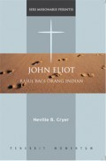 John Eliot: Rasul Bagi Orang Indian