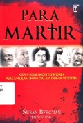 Para Martir: Kisah-Kisah Kontemporer Pergumulan Iman dalam Dunia Modern