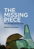 The Missing Piece: The Life Story of Vio Jorza