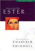 Seri Tokoh Terbesar: Ester – Wanita yang Kuat dan Mulia