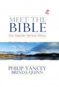 Meet The Bible: Dari Kejadian Sampai Wahyu