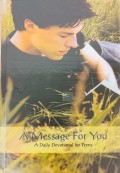 A Daily Devotional for Teens: A Message For You
