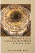 Kerajaan Allah, Gereja & Pelayanan