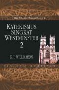 Katekismus Singkat Westminster, Vol. 2