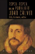 Aspek-Aspek Dalam Pemikiran John Calvin