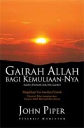 Gairah Allah bagi Kemuliaan-Nya