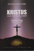 SPIK bagi Generasi Baru: Kristus: Jalan, Kebenaran, dan Hidup