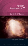 Seri Dasar-Dasar Iman: Apakah Providensi Itu?