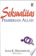 Seksualitas: Pemberian Allah
