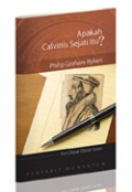 Apakah Calvinis Sejati itu?