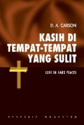Kasih di Tempat-Tempat yang Sulit