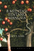 8 Meditasi Tentang Manusia