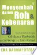 Sapaan Sabda Dari Mimbar Gereja: Menyembah dalam Roh & Kebenaran