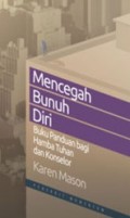 Mencegah Bunuh Diri: Buku Panduan bagi Hamba Tuhan dan Konselor