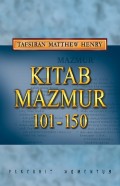 Tafsiran Matthew Henry: Kitab Mazmur 101-150