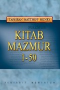 Tafsiran Matthew Henry: Kitab Mazmur 1-50