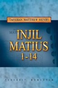 Tafsiran Matthew Henry: Injil Matius 1-14