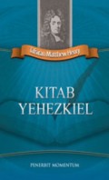 Tafsiran Matthew Henry: Kitab Yehezkiel