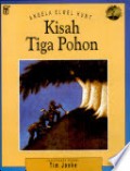 Seri Bertumbuh dalam Sikap: Kisah Tiga Pohon