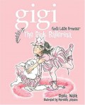 God's Little Princess: Gigi - The Pink Balerina