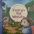 Good News for Little Hearts: When You Feel Guilty: Henry's Big Mistake