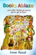 Books Ablaze and other Historical Stories You've Got to Hear!